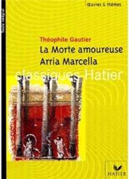 La Morte Amoureuse Arria Marcella