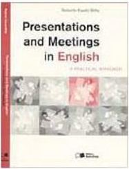 Presentations and Meetings In English: a Practical Aproach
