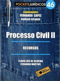 Processo Civil II: Recursos - Volume 46