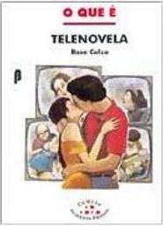 O Que é Telenovela