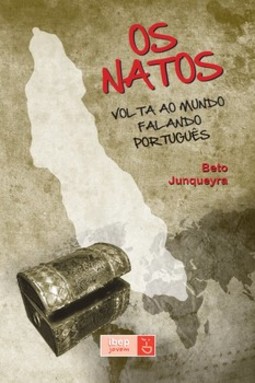 Os natos: volta ao mundo falando português