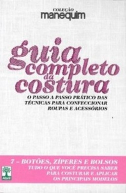 Guia Completo da Costura (Manequim #7)