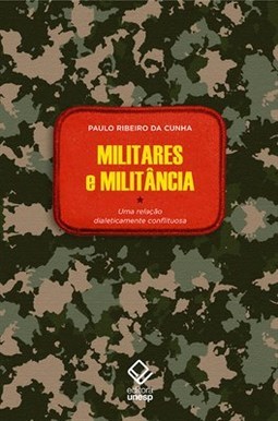 MILITARES E MILITANCIA