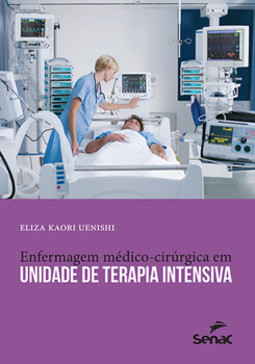 Enfermagem médico-cirúrgica em unidade de terapia intensiva
