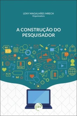 A construção do pesquisador
