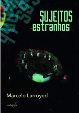 Sujeitos estranhos