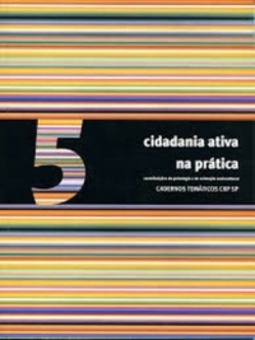 Cidadania ativa na prática (Cadernos Temáticos CRP/SP #5)