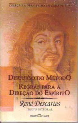 Discurso do Método: Regras para a Direção do Espírito