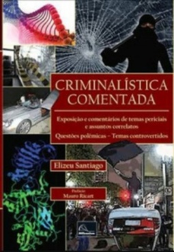 Criminalística comentada