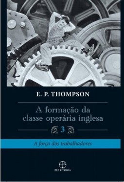 formação da classe operária inglesa, A - Vol. 3