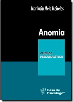 Anomia (Colecao Clinica Psicanalitica)
