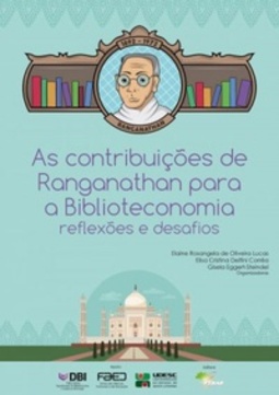 As contribuições de Ranganathan para a Biblioteconomia