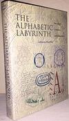 Aphabetic Labyrinth: Letters in History and Imagination