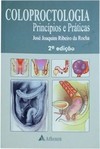 Coloproctologia: princípios e práticas