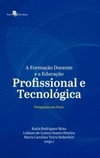 A formação docente e a educação profissional e tecnológica: pesquisas em foco