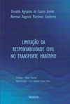 Limitação da responsabilidade civil no trasporte marítimo