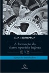 formação da classe operária inglesa, A - Vol. 3