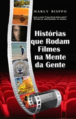 Historias Que Rodam Filmes Na Mente Da Gente