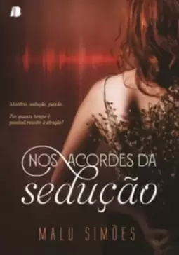Nos Acordes da Sedução