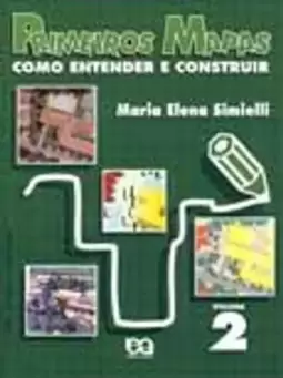 Primeiros Mapas 2 - Como Entender e Construir