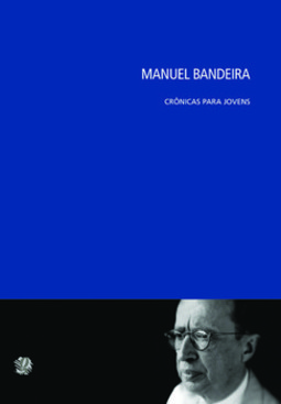 Manuel bandeira crônicas para jovens