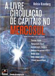 A Livre Circulação de Capitais no Mercosul