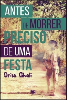 Antes de morrer preciso de uma festa