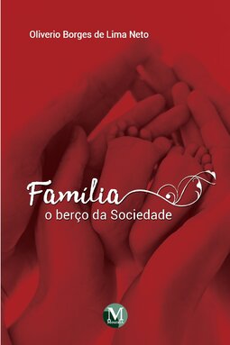 Família o berço da sociedade