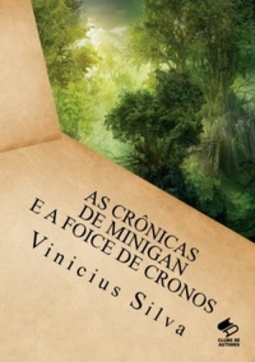 As Crônicas de Minigan e a Foice de Cronos (As Crônicas de Minigan #2)