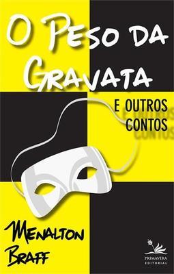 O PESO DA GRAVATA
