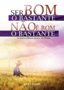 Ser Bom o Bastante Não é Bom o Bastante
