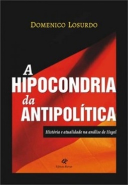 A HIPOCONDRIA DA ANTIPOLITICA
