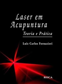 Laser em acupuntura: Teoria e prática