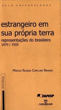 Estrangeiro em Sua Própria Terra Representações do Brasileiro...