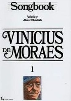 Songbook: Vinicius de Moraes - vol. 1