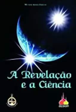 Revelacao E A Ciencia, A