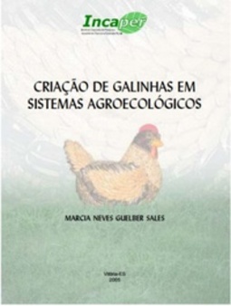 Criação de galinhas em sistemas agroecológicos.