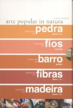ARTE POPULAR IN NATURA ARTESANATO EM PEDRA -FIOS - BARRO - FIBRAS - MADEIRA - CAIXA COM 5 VOLUMES