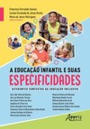 A educação infantil e suas especificidades: diferentes contextos da educação inclusiva