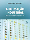 Automação industrial: PLC - Programação e instalação