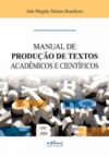 Manual de produção de textos acadêmicos e científicos