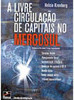 A Livre Circulação de Capitais no Mercosul