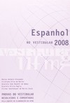 Espanhol no vestibular 2008: provas do vestibular resolvidas e comentadas
