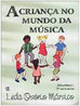 A Criança no Mundo da Música