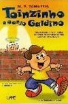 Toinzinho e o Anjo Galdino