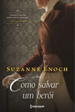 Como Salvar Um Herói (Trilogia dos Canalhas #3)