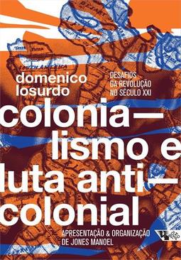 COLONIALISMO E LUTA ANTICOLONIAL...