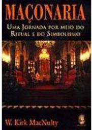 Maçonaria: uma Jornada por Meio do Ritual e do Simbolismo