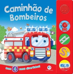 Caminhão de bombeiros: com 4 sons divertidos!