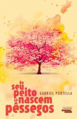 Do seu peito só nascem pêssegos